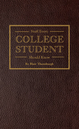 Stuff Every College Student Should Know