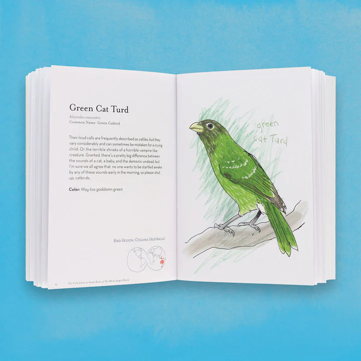 The Field Guide to Dumb Birds of The Whole Stupid World