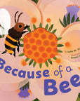 Because of a Bee
