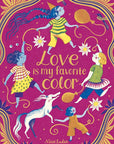 LOVE is My Favorite Color