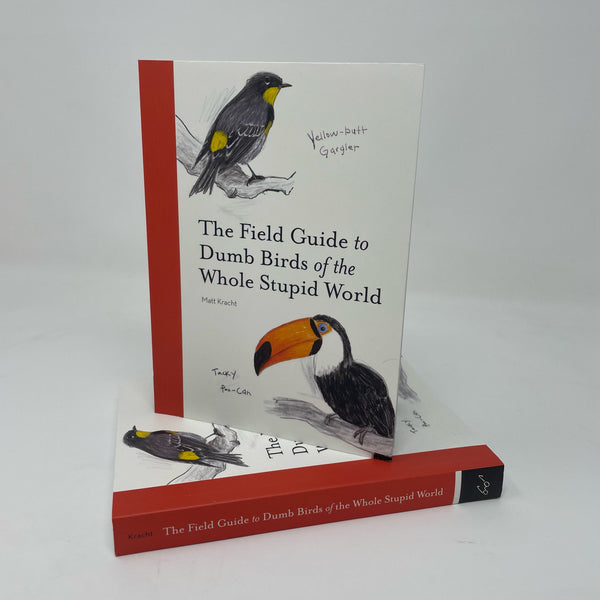The Field Guide to Dumb Birds of The Whole Stupid World Terra Cotta
