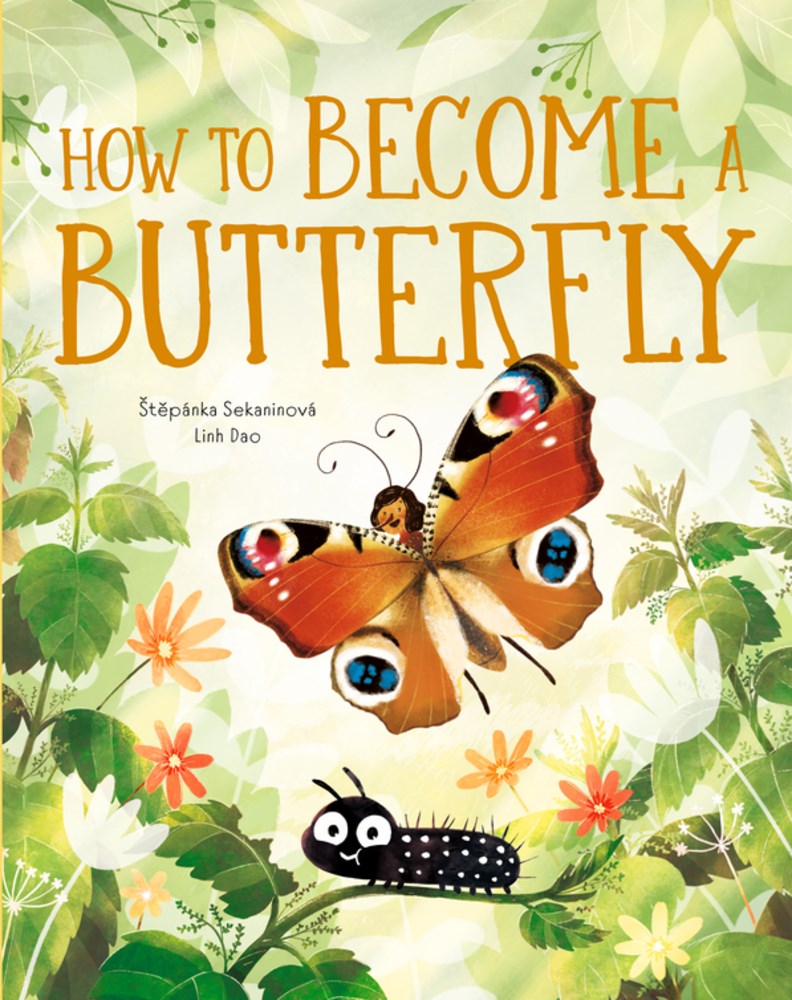 How to be a Butterfly