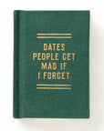 Dates People Get Mad if I Forget Tiny Diary