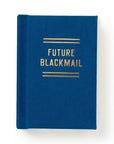 Future Blackmail Tiny Diary
