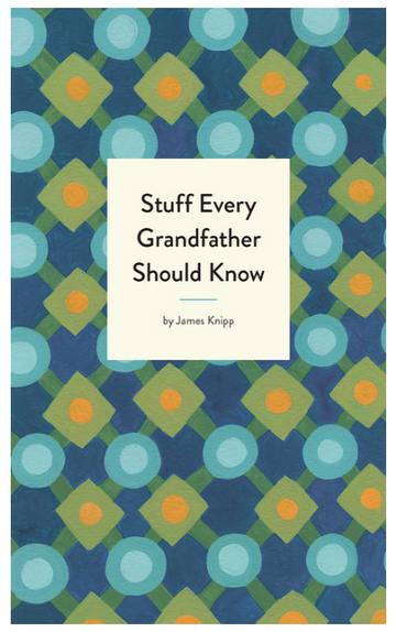 Stuff Every Grandfather Should Know Book
