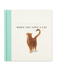 When You Love a Cat Book